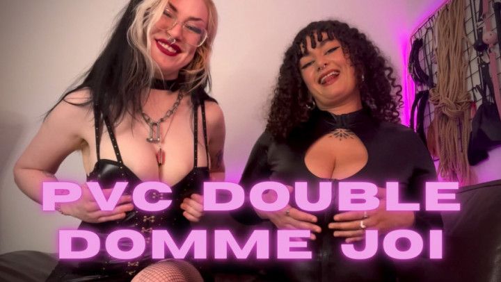 PVC Double Domme Teasing JOI