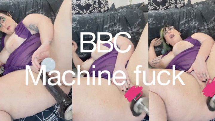 BBC machine fuck