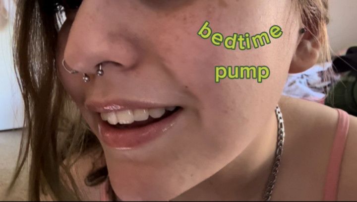 bedtime pump