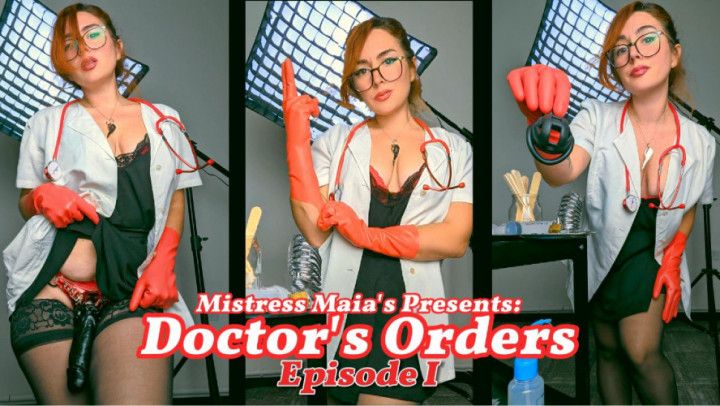 Doctor's Orders - Ep. I