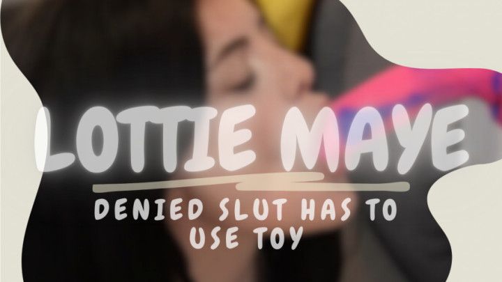 Denied Slut Has To Use Toy