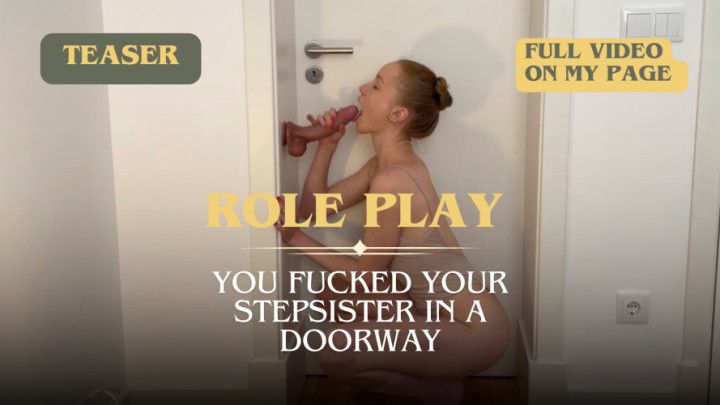 Teaser: Role Play Step Sister Sucks &amp; Fucked