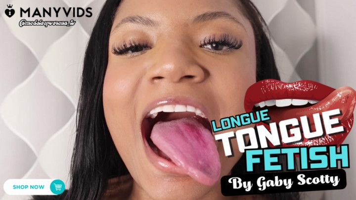 LONGUE TONGUE FETISH By Gaby Scotty