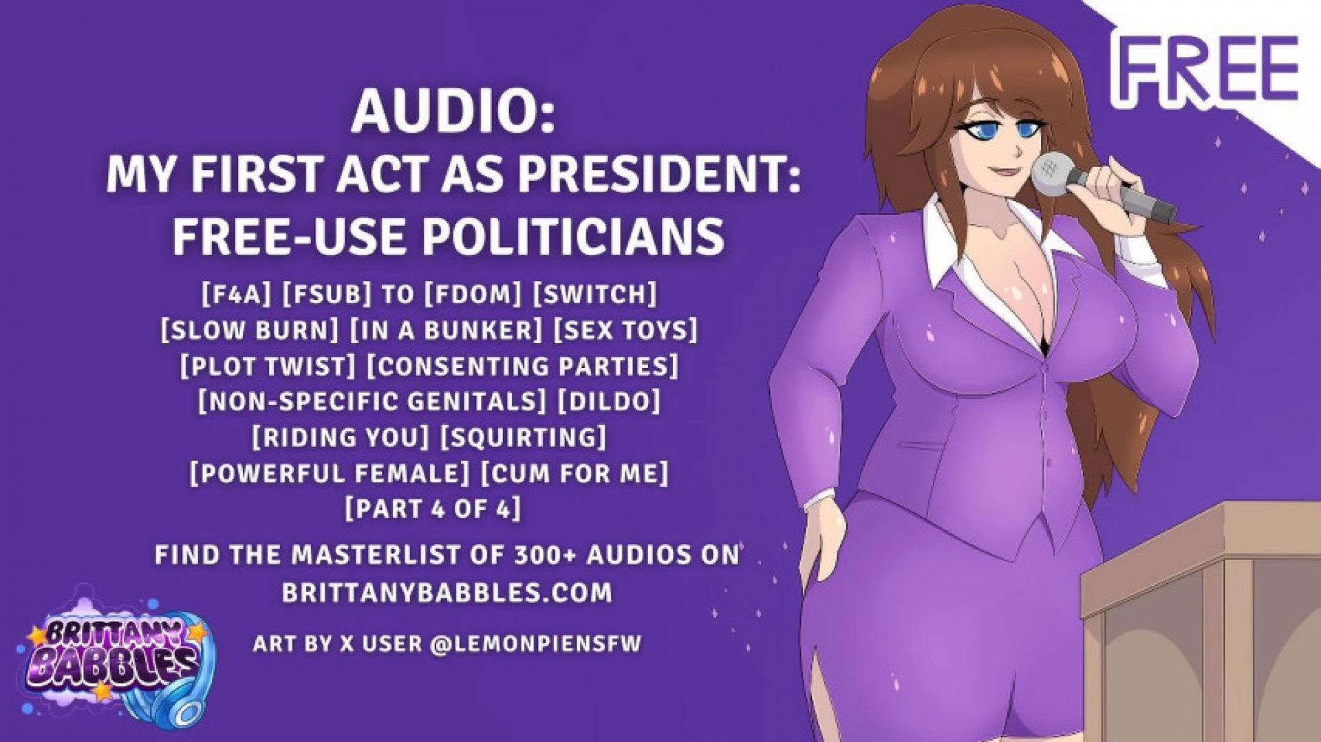 My First Act As President: Free-Use Politicians