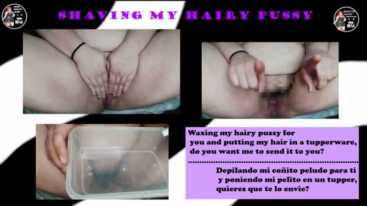 WAXING MY HAIRY PUSSY