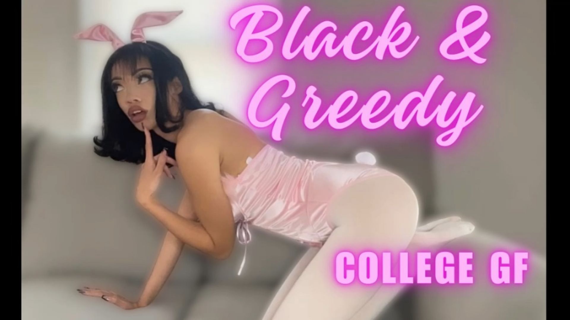 Your Black &amp; Greedy College GF