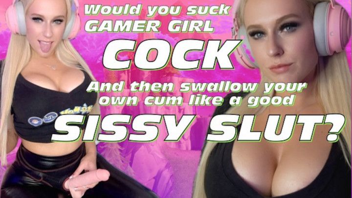 Gamer Girl Mistress Molly Makes her Sissy Suck Dick