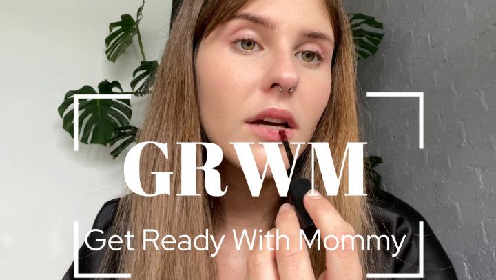 Get Ready With Mommy