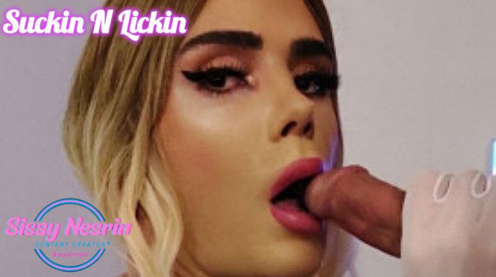 Suckin n Lickin