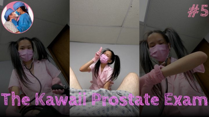 The Kawaii Prostate Exam