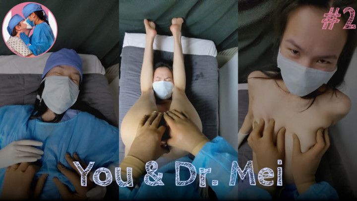 You &amp; Dr. Mei