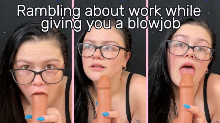 Talkative MILF gives you a blowjob