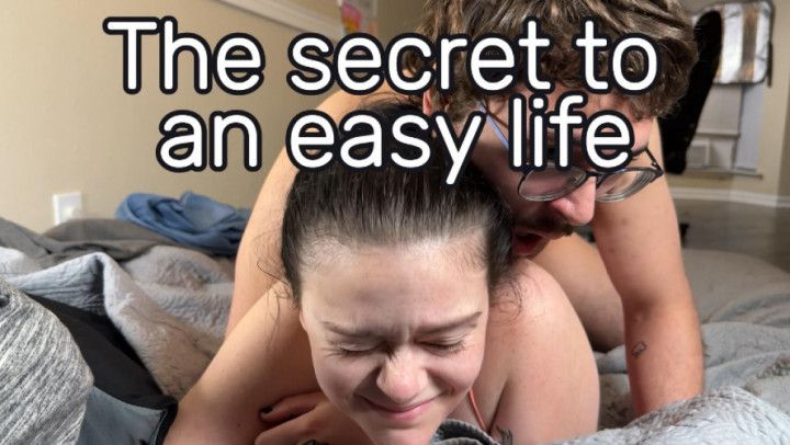 The Secret To An Easy Life