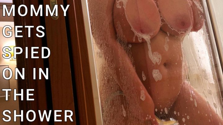 Mommy gets spied on in the Shower