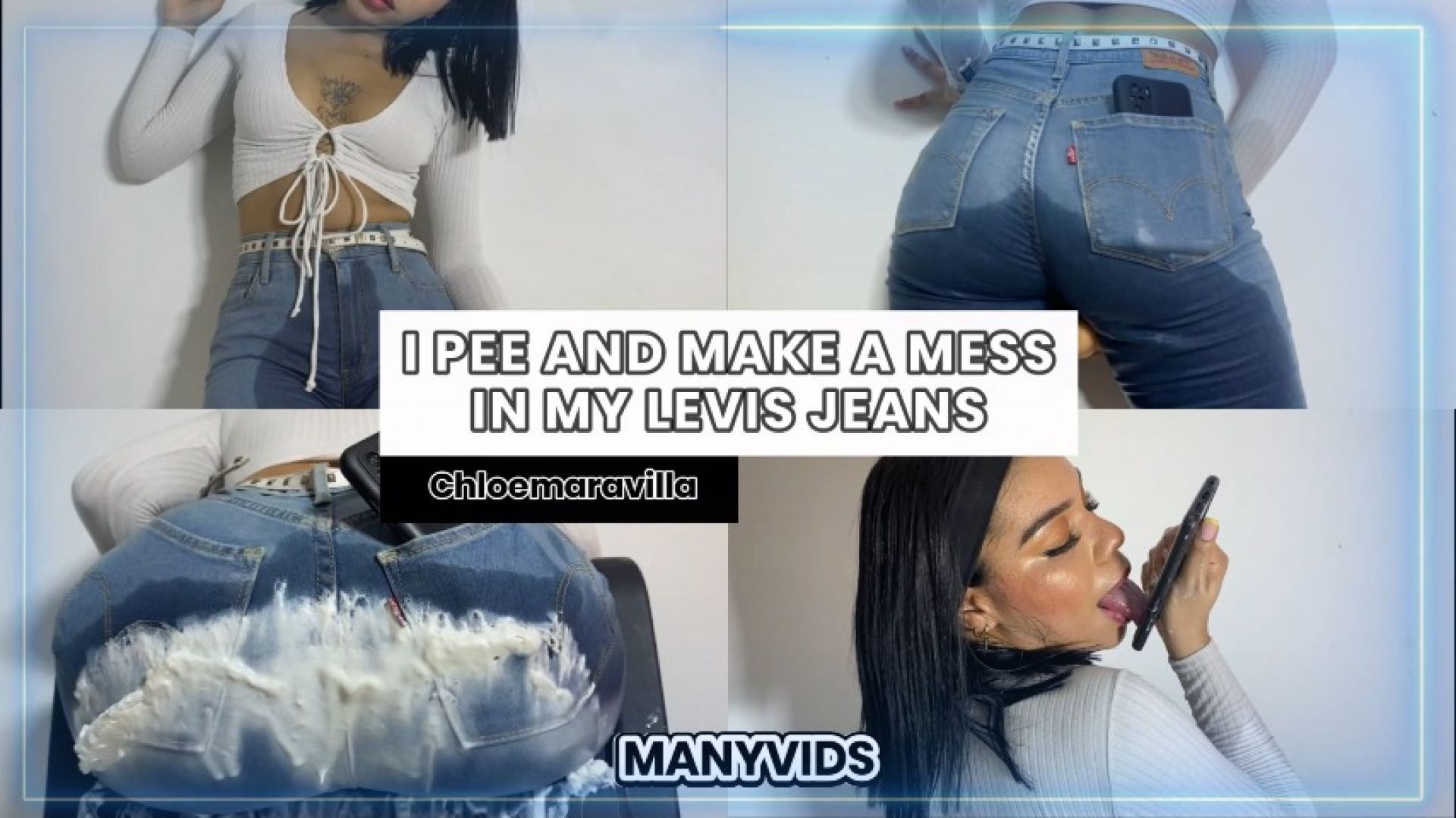 I PEE AND MAKE A MESS IN MY LEVIS JEANS