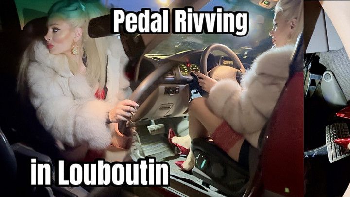 BEST Pedal Pumping REVVING in Louboutin and Fur Driving