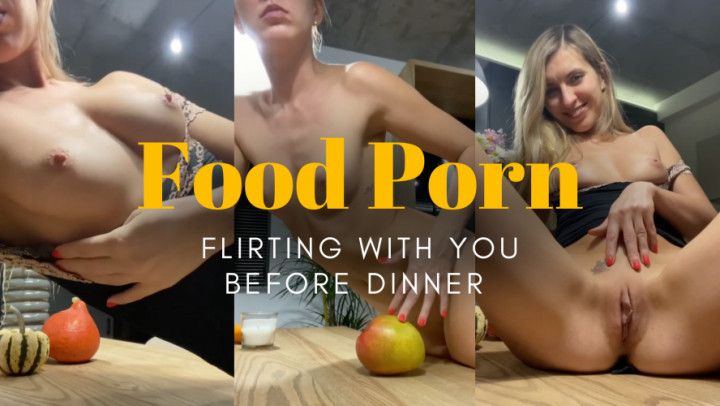 Food Porn Masturbation &amp; Flirting