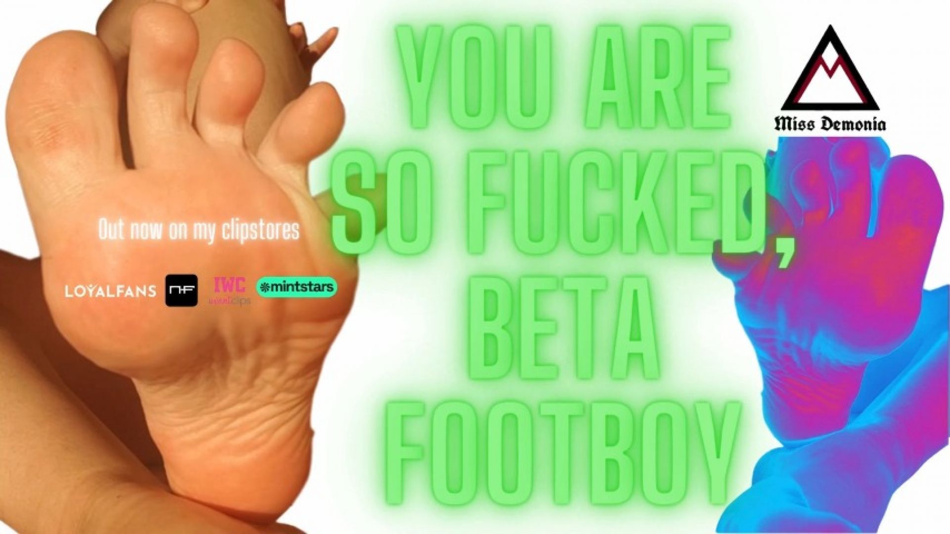 YOU ARE SO FUCKED BETA FOOTBOY