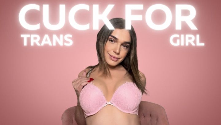 cuck for trans girl