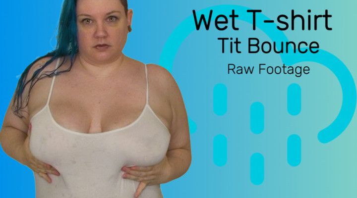 Raw Footage: Wet T-shirt Tit Bounce