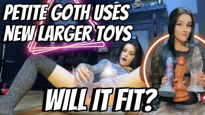 Petite Goth uses New Larger Toys