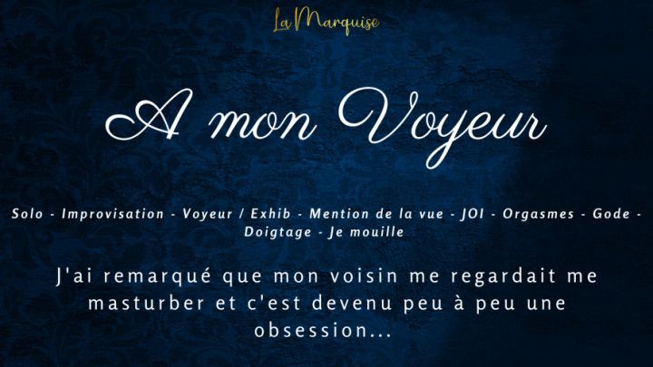 French Audio Porn] A mon voyeur