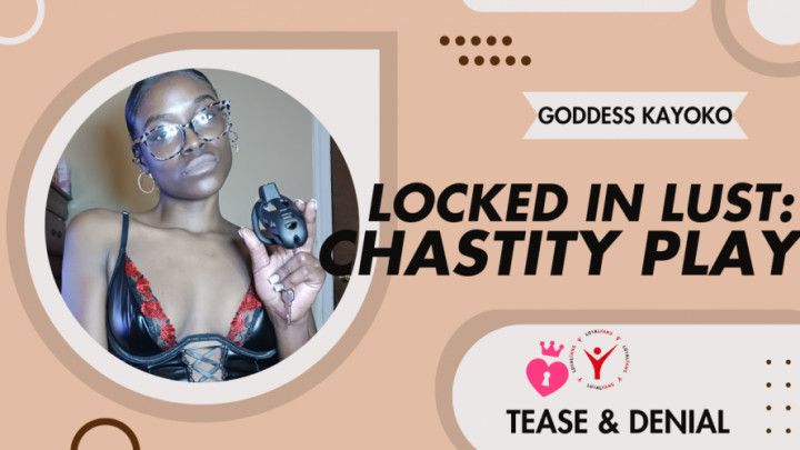 Locked In Lust: Chastity Play with Goddess Kayoko