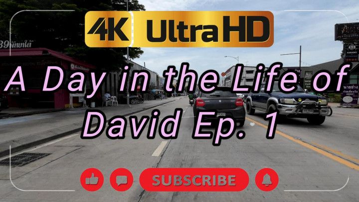 A Day in the Life of David Ep. 1