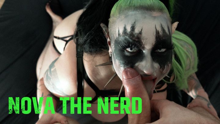 Epic Night with an Epic Woman. Anal Goddess Nova The Nerd