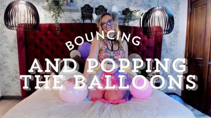 bouncing and popping the balloons