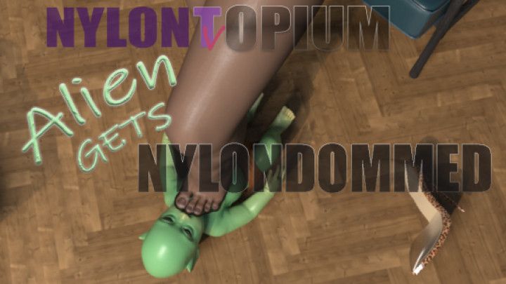 Alien gets nylondommed