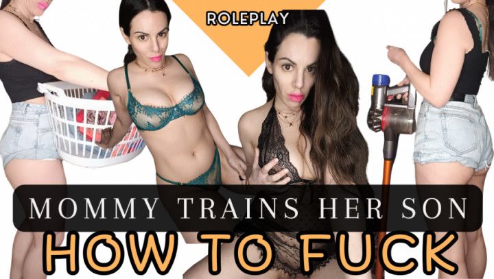 Mommy trains her son how to fuck