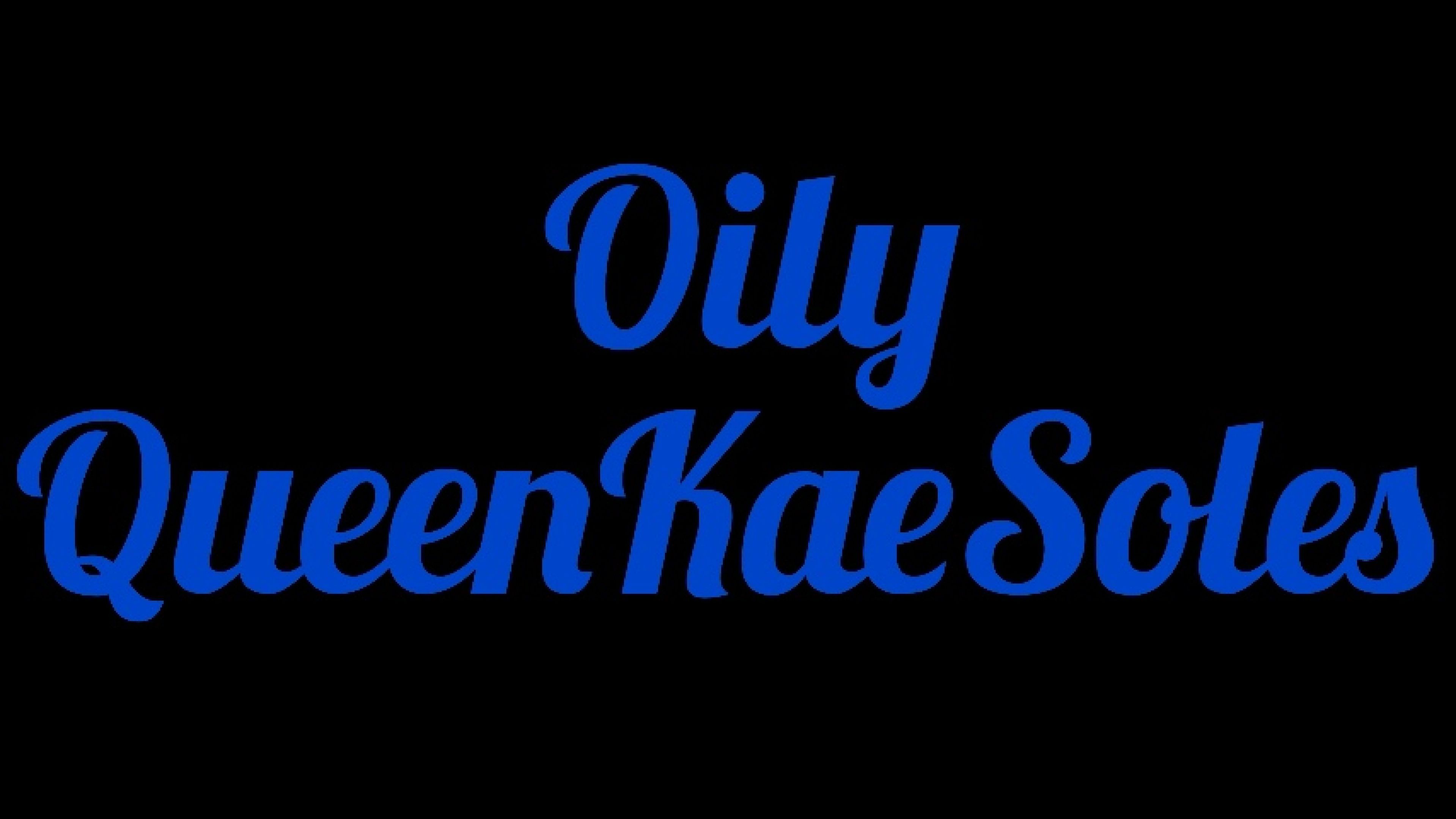 Oily QueenKaeSoles