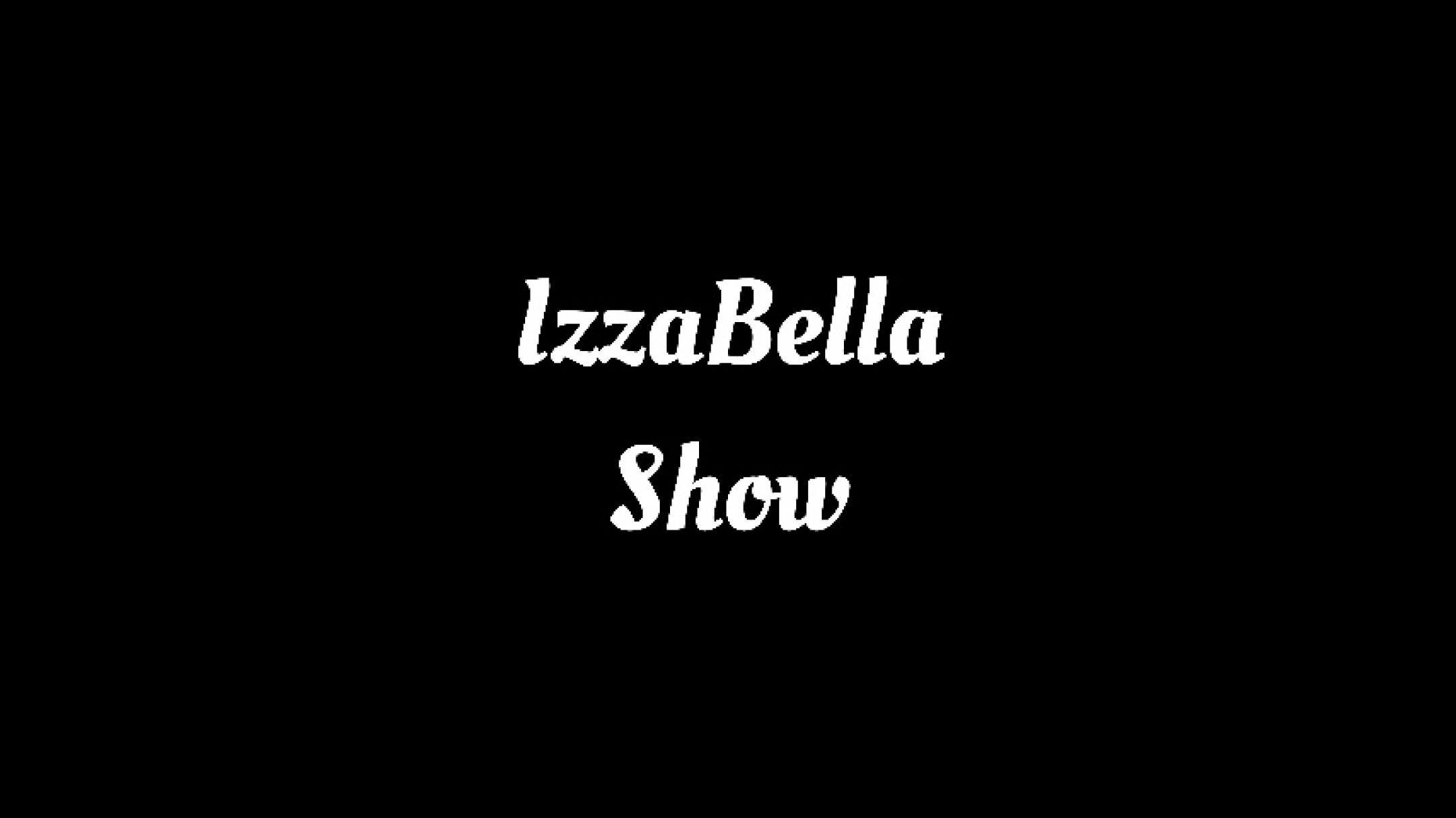 Izzabella Show