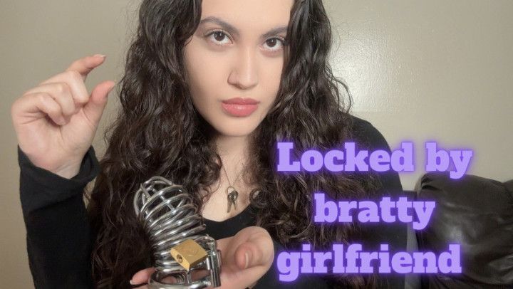 Locked by bratty girlfriend