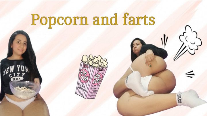 Popcorn and farts