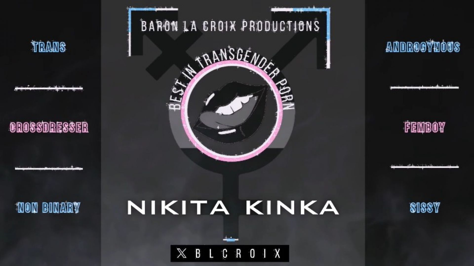 Baron La Croix Productions presents Nikita Kinka