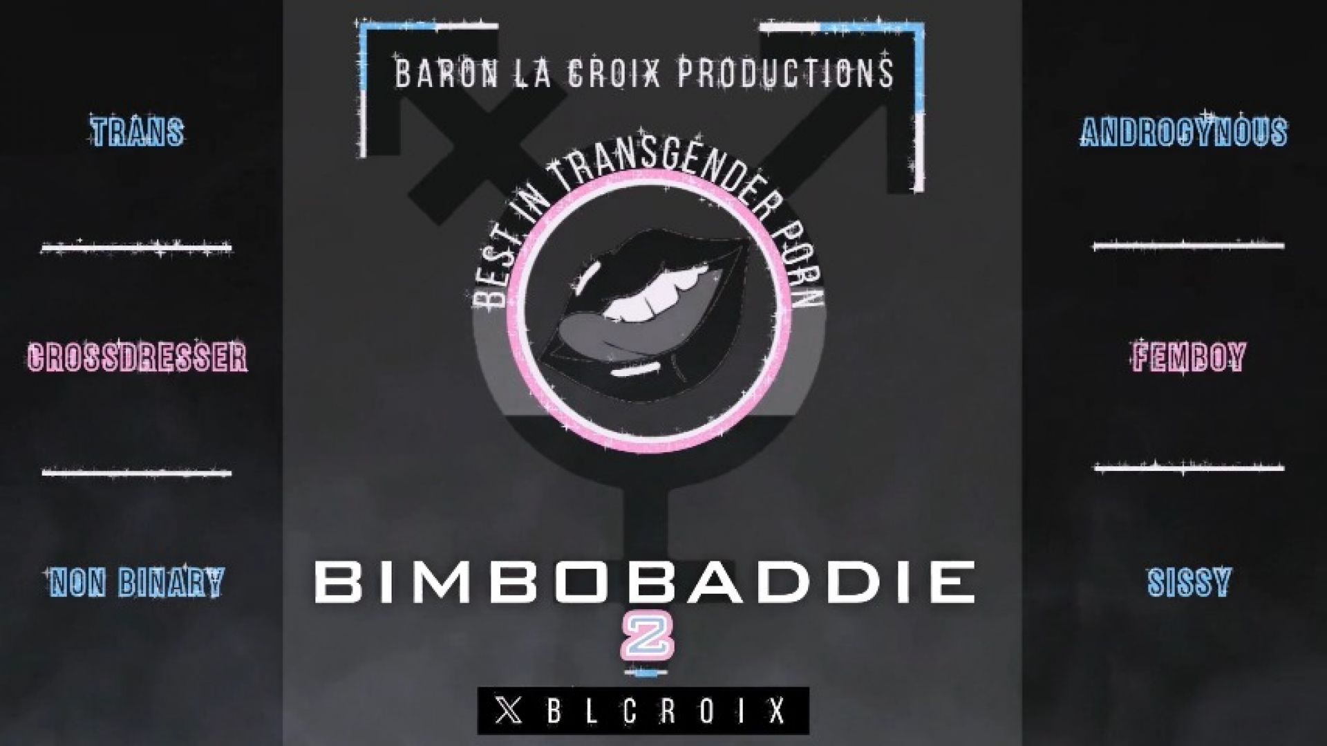 Baron La Croix Productions presents BimboBaddie 2 Part 2