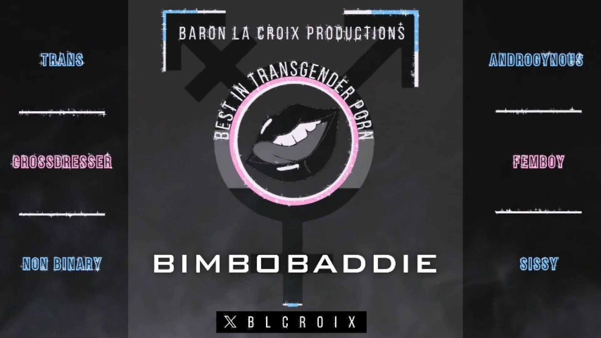 Baron La Croix Productions presents BimboBaddie Part 3