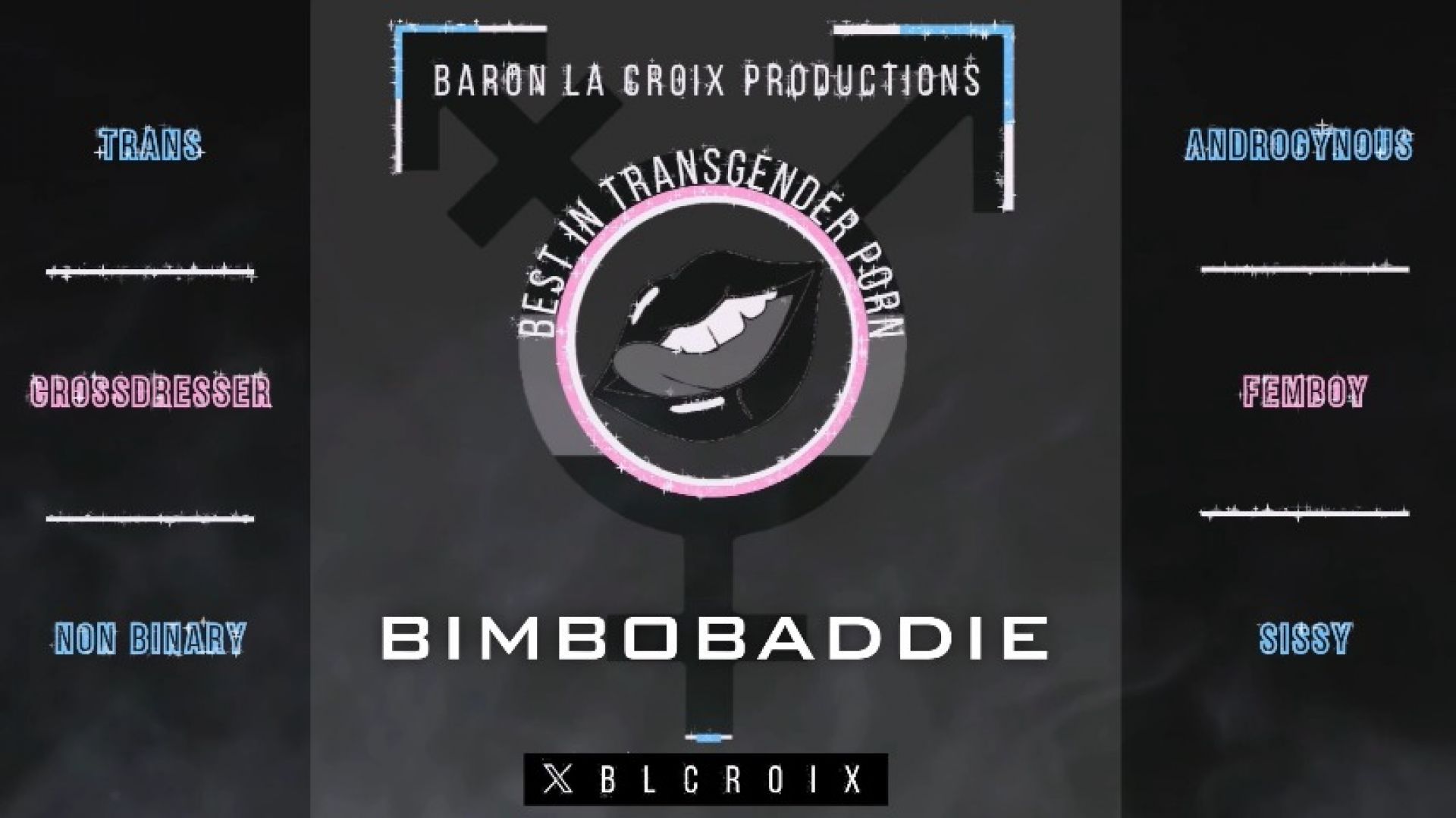 Baron La Croix Productions presents BimboBaddie Part 2