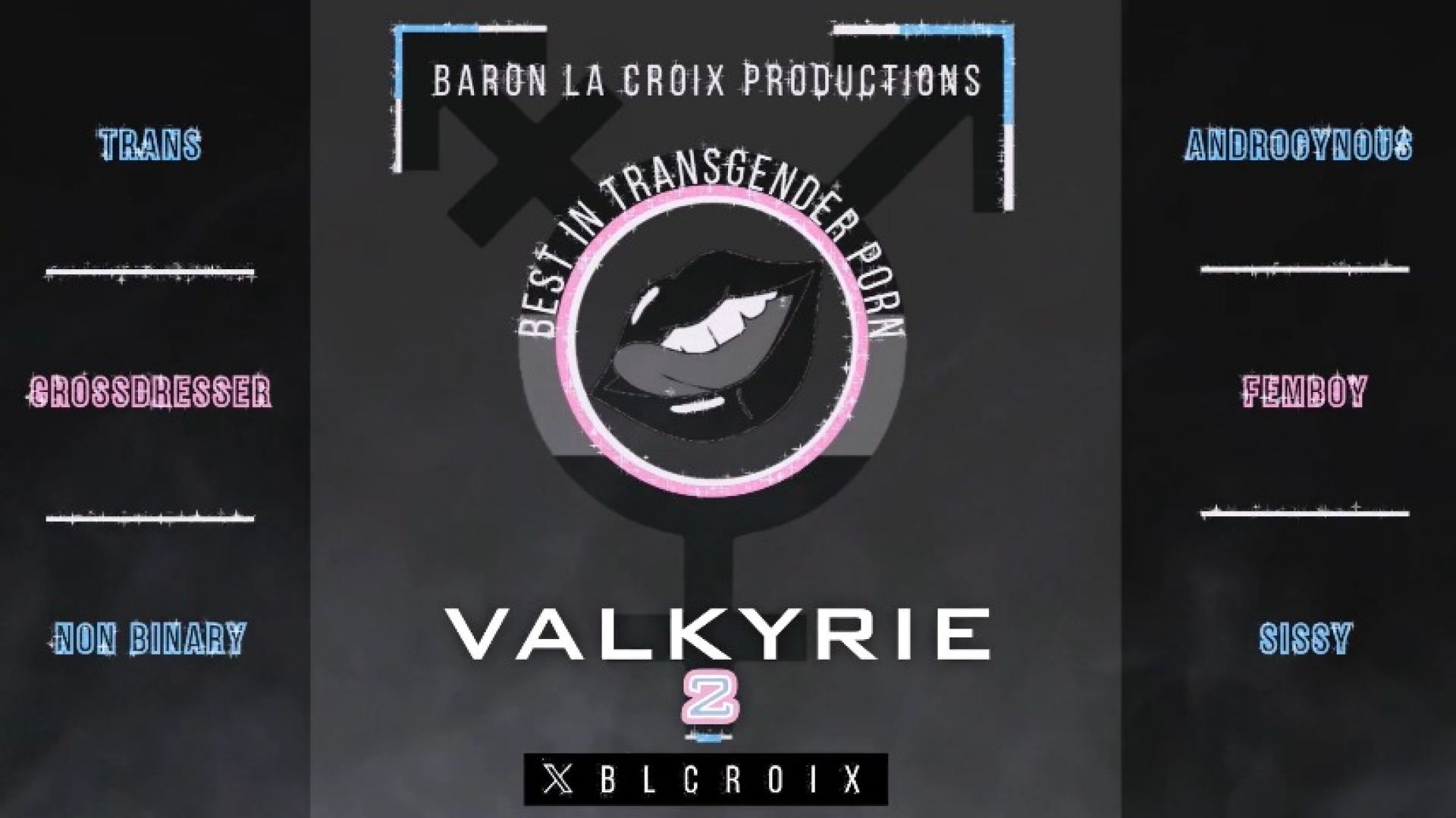 Baron La Croix Productions presents Valkyrie 2 Part 3