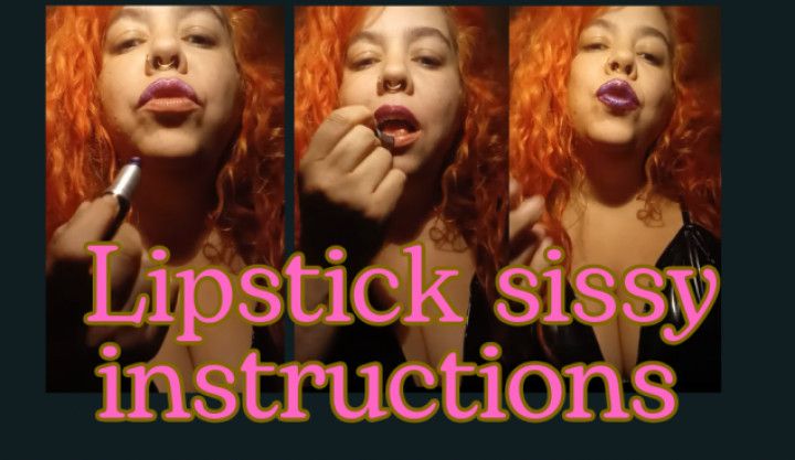 Lipstick sissy instructions