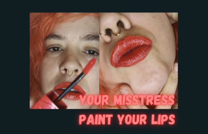 Lipstick domination and painting your lips POV