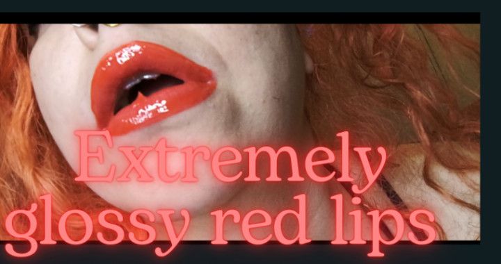 Extremely glossy red lips