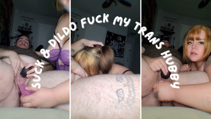 Suck &amp; Fuck My Trans Hubby