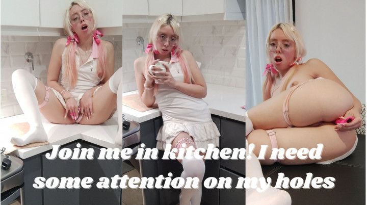 Join me in kitchen! I need some attention on my holes