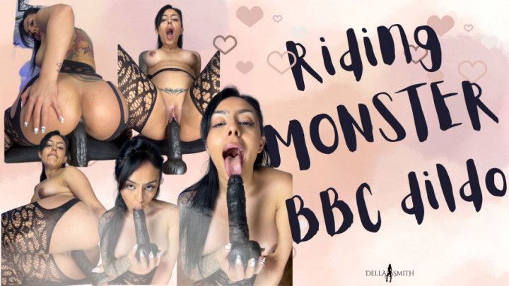 Riding MONSTER BBC dildo