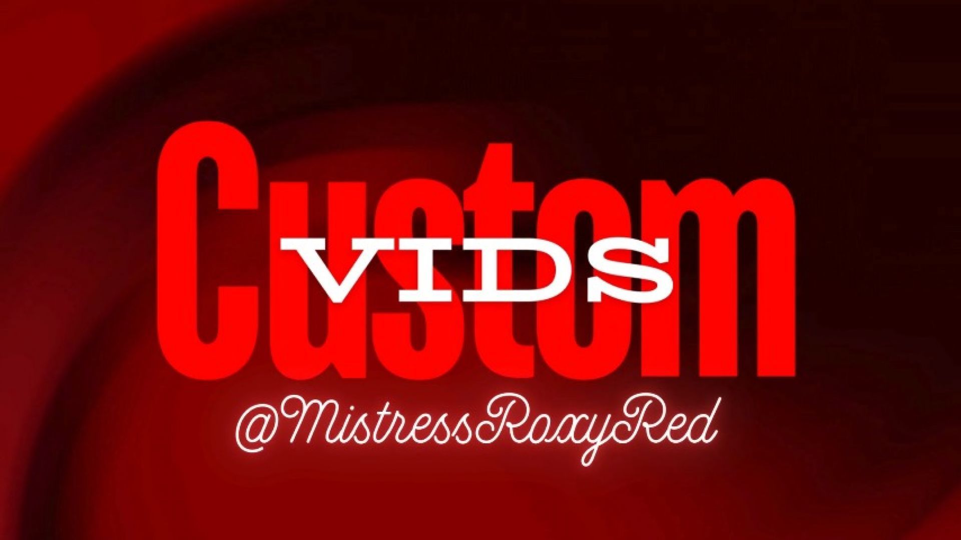 Custom Vid Offerings