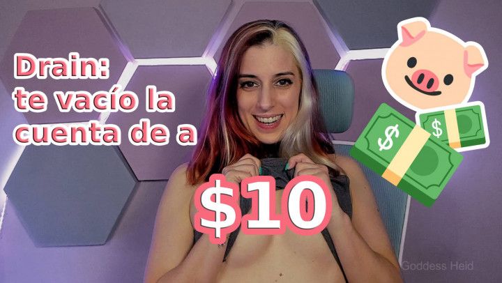 Te saco todo tu dinero de a $10 mientras te tocas