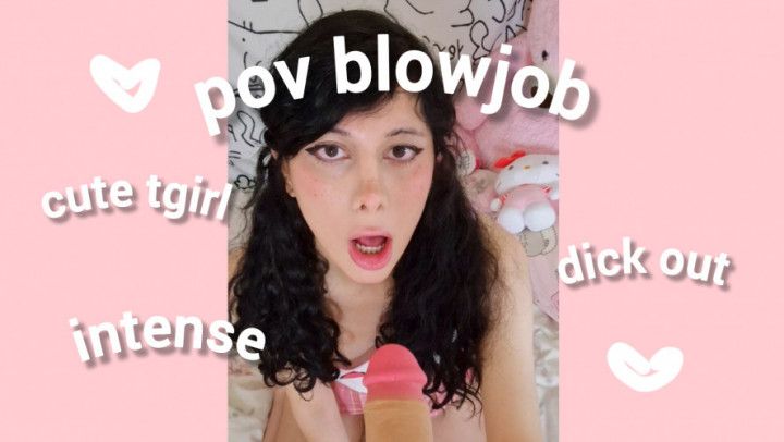 intense transgirl blowjob POV style! femboy sissy crossdress